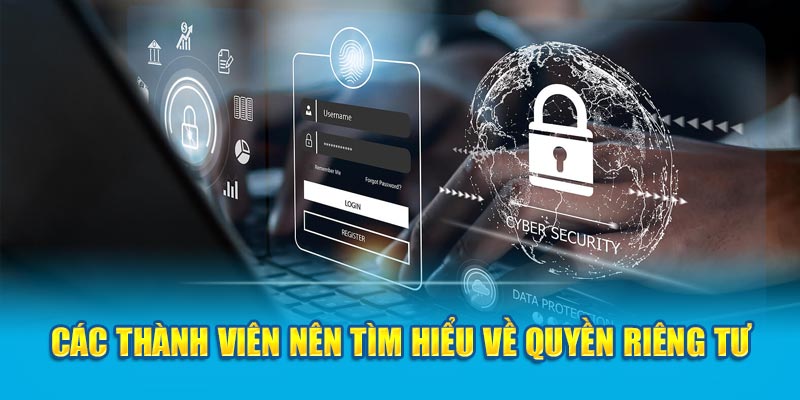 Các thành viên nên tìm hiểu về quyền riêng tư