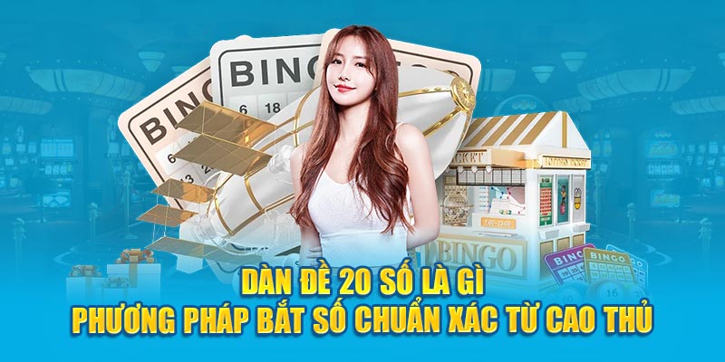 dàn đề 20 số