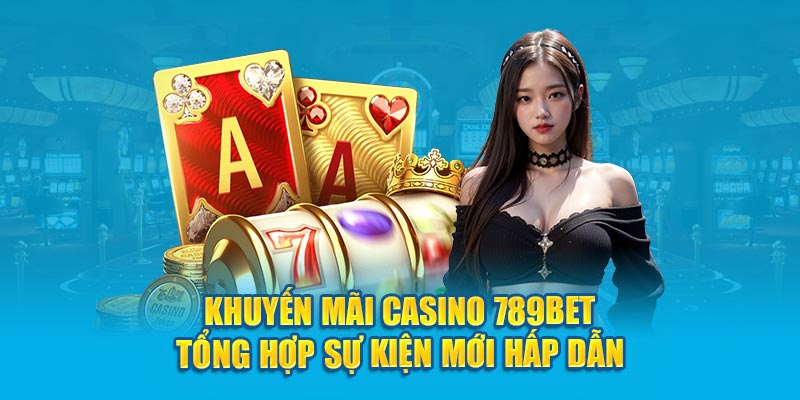 khuyến mãi casino