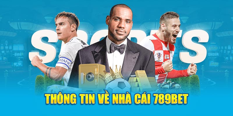 Thông tin về nhà cái 789bet 